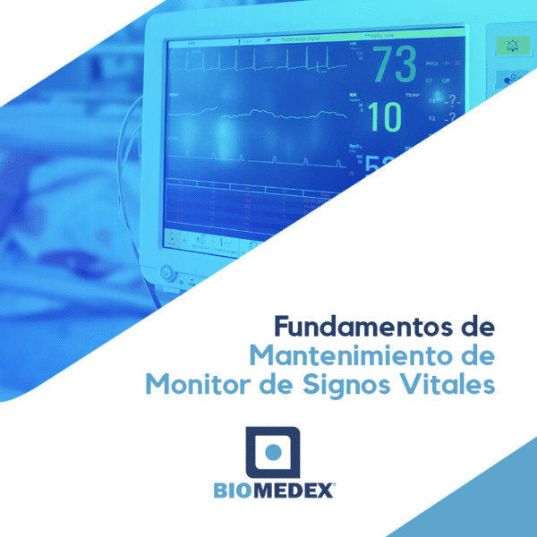 Fundamentos de Mantenimiento de Monitor de Signos Vitales