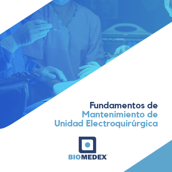 Fundamentos de Mantenimiento de Unidad Electroquirúrgica