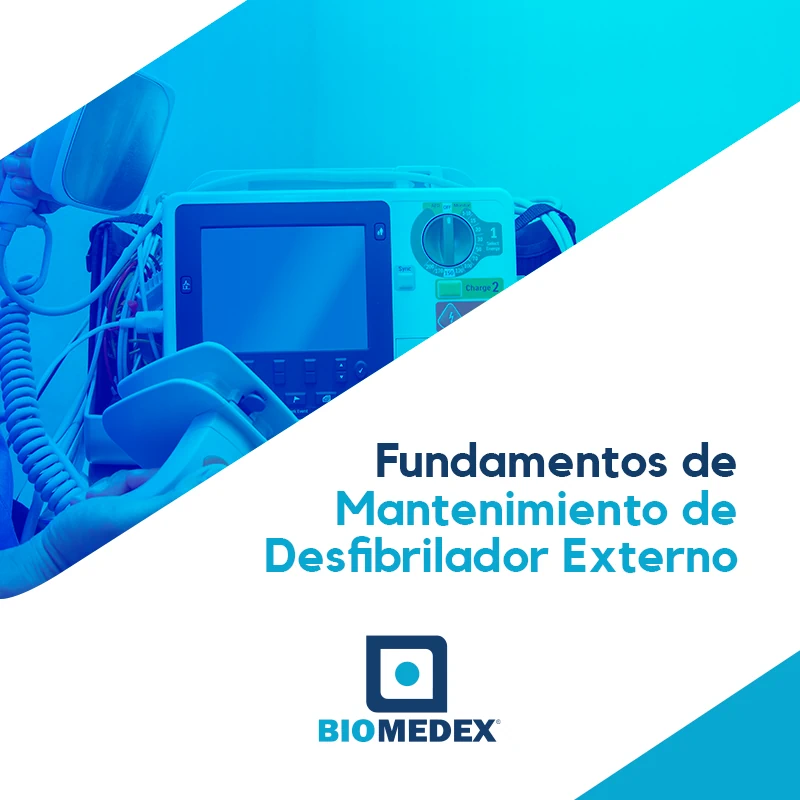 Lee más sobre el artículo Fundamentos de Mantenimiento de Desfibrilador Externo